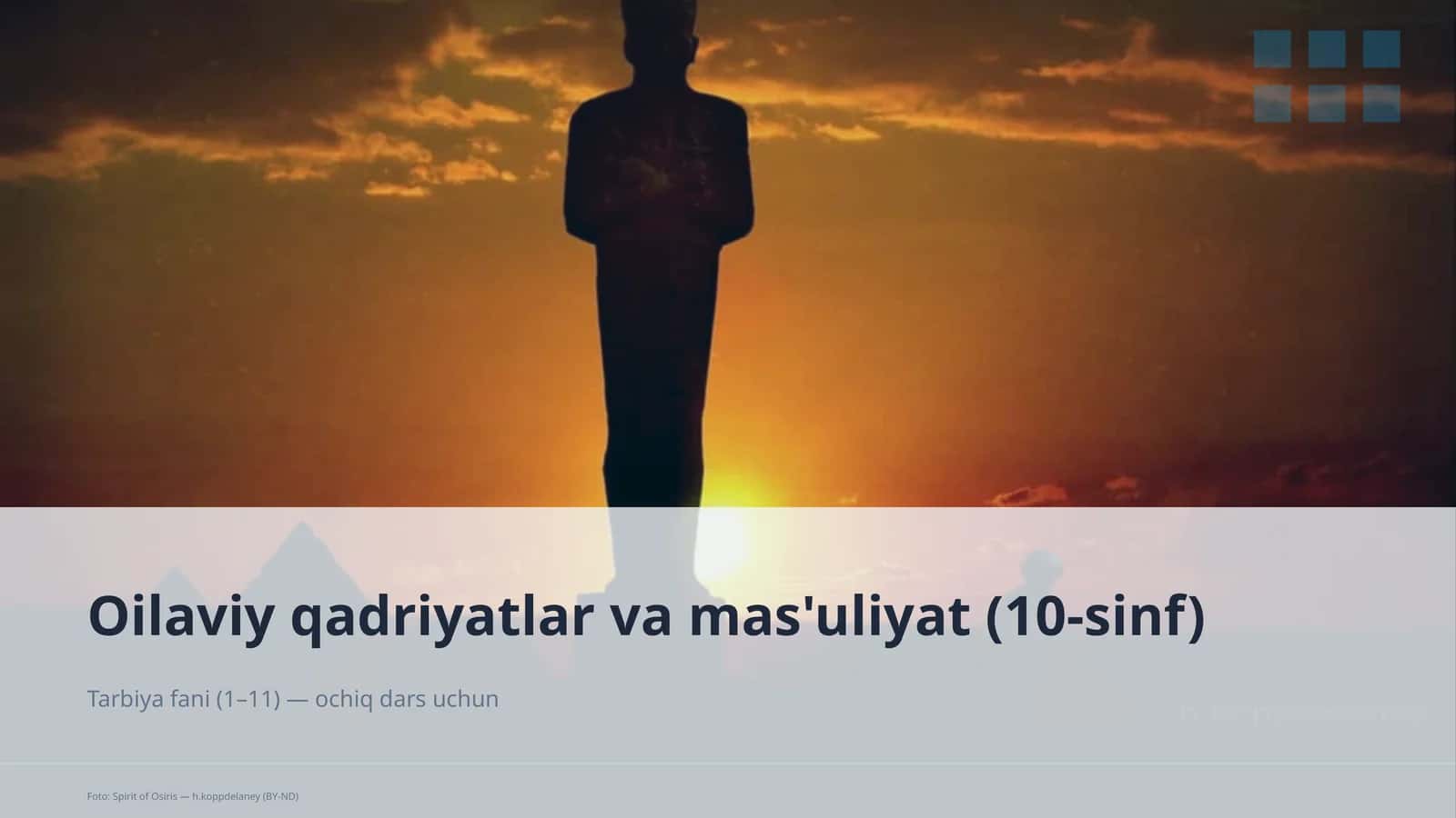 Oilaviy qadriyatlar va mas'uliyat (10-sinf)