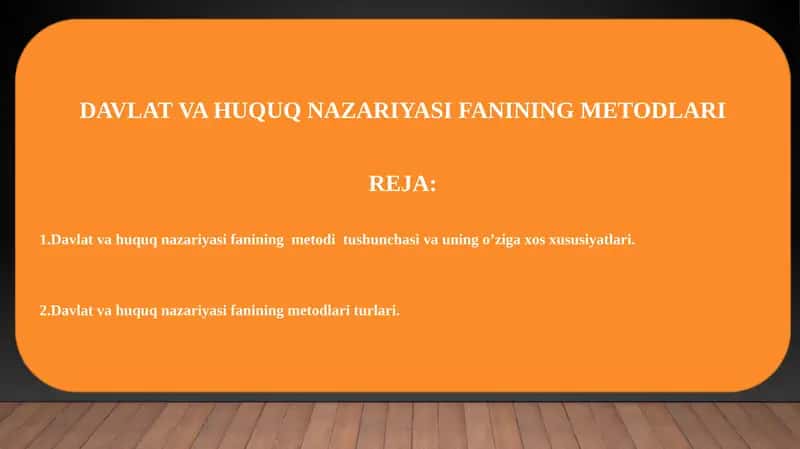 Davlat va Huquq Nazariyasi Fanining Metodlari