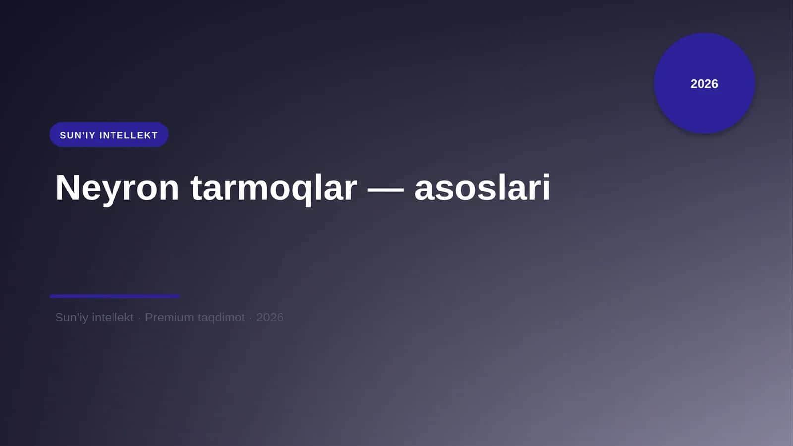 Neyron tarmoqlar — asoslari