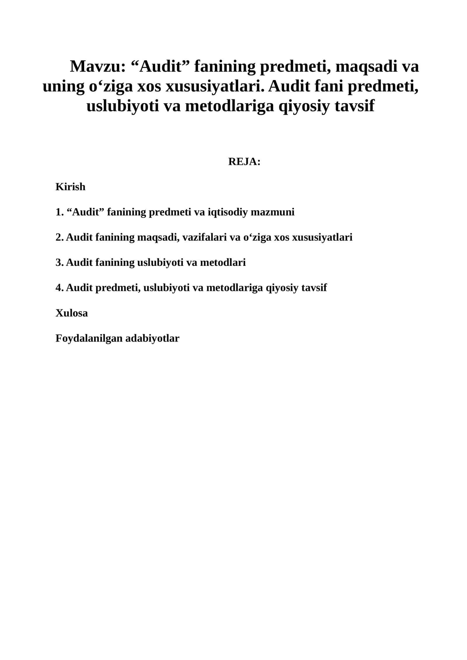 Audit fanining predmeti, maqsadi va uning o‘ziga xos xususiyatlari