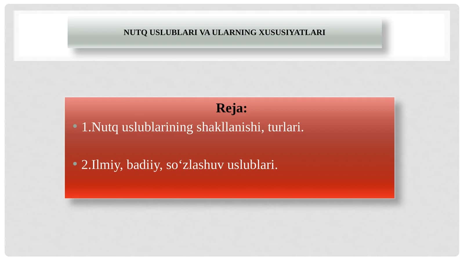 Nutq uslublari va ularning xususiyatlari