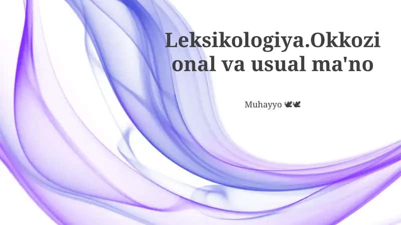 Leksikologiya.Okkozional va usual ma'no
