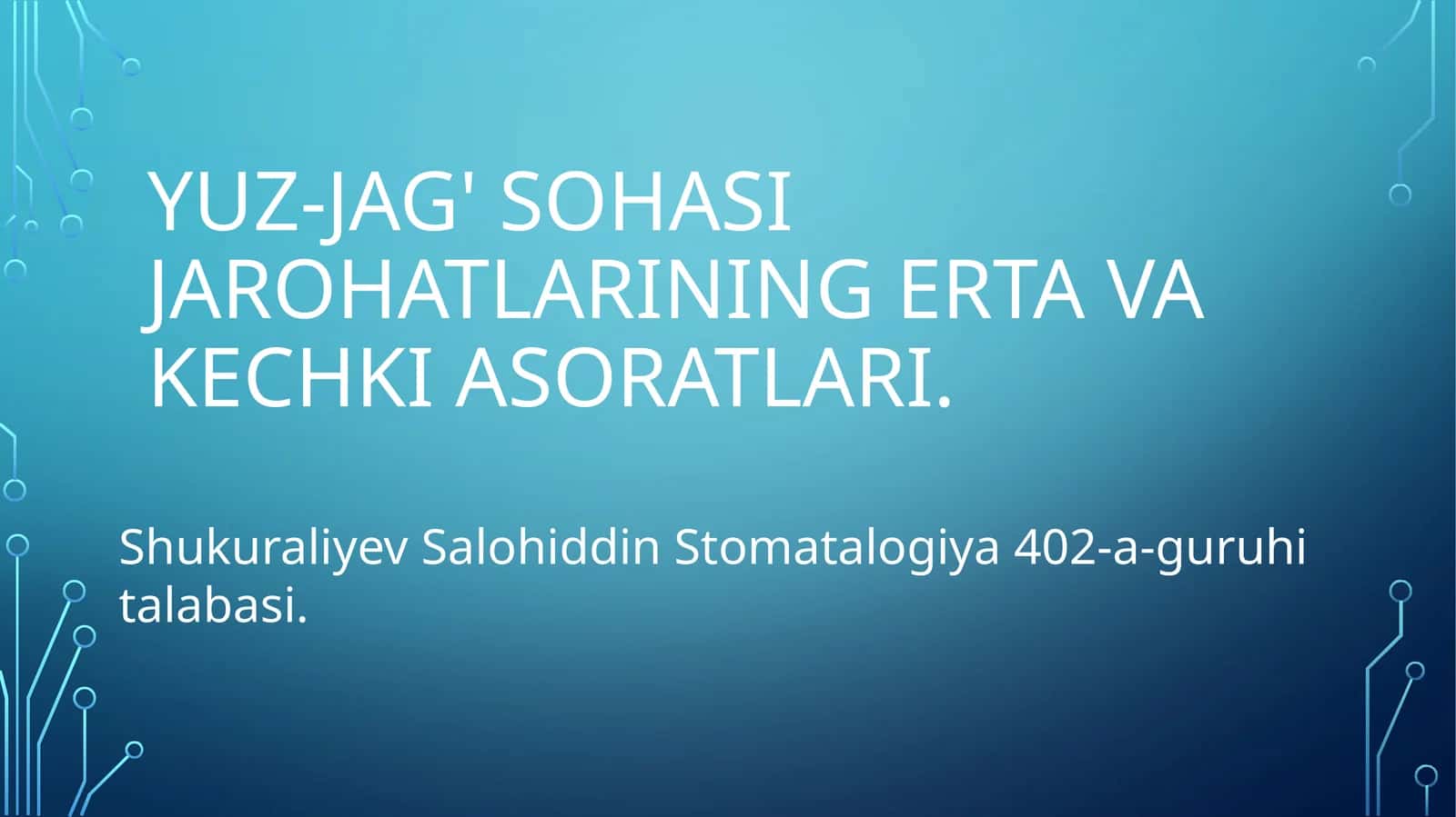 Yuz-jag'sohasijarohatlariningertavakechkiasoratlari
