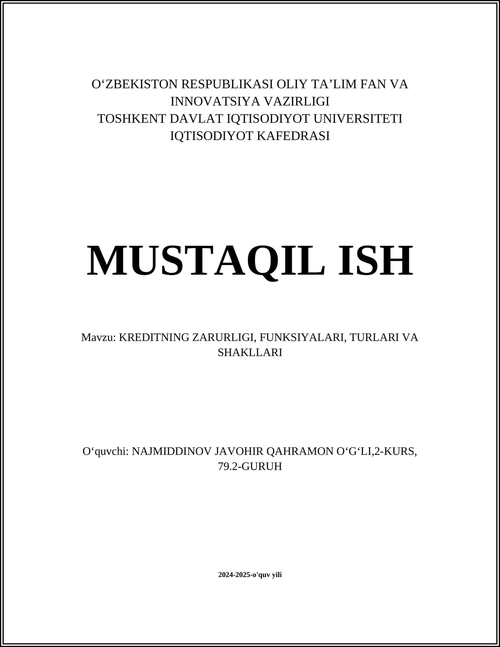 KREDITNING ZARURLIGI, FUNKSIYALARI, TURLARI VA SHAKLLARI