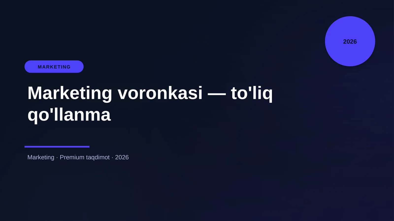 Marketing voronkasi — to'liq qo'llanma