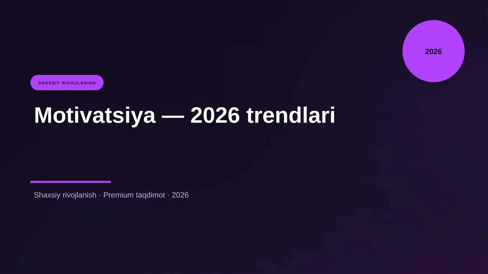 Motivatsiya — 2026 trendlari