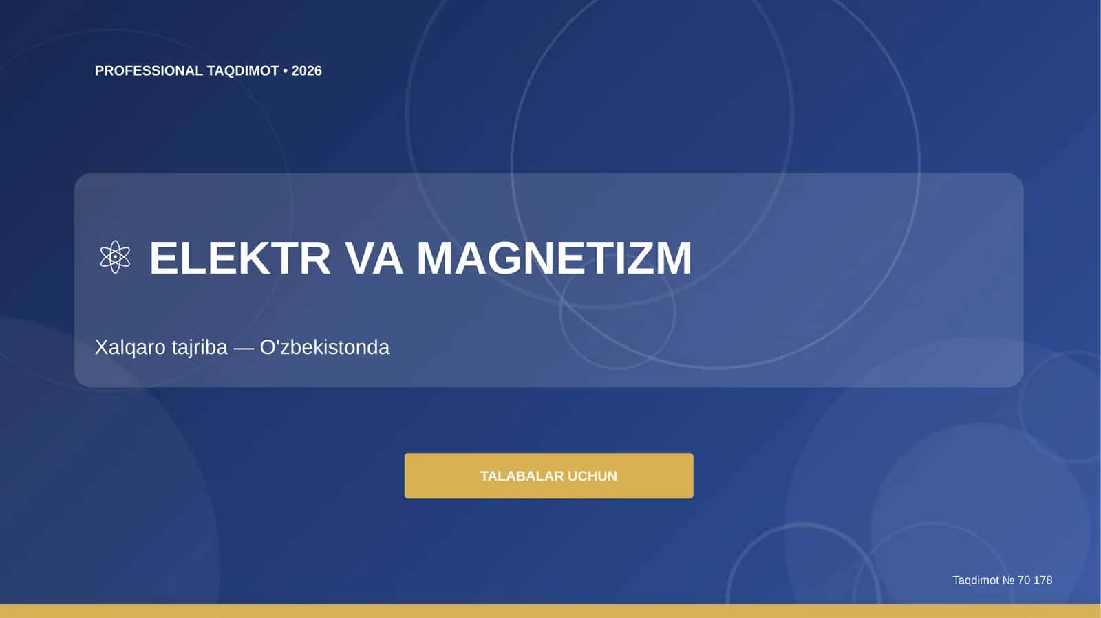 Elektr va magnetizm: xalqaro tajriba (O'zbekistonda) [talabalar uchun]