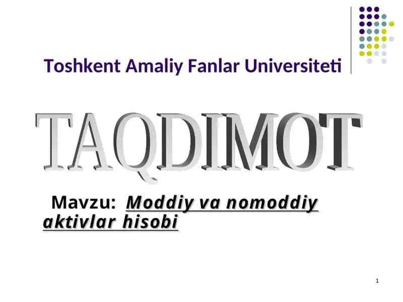 Moddiy va nomoddiy aktivlarhisobi