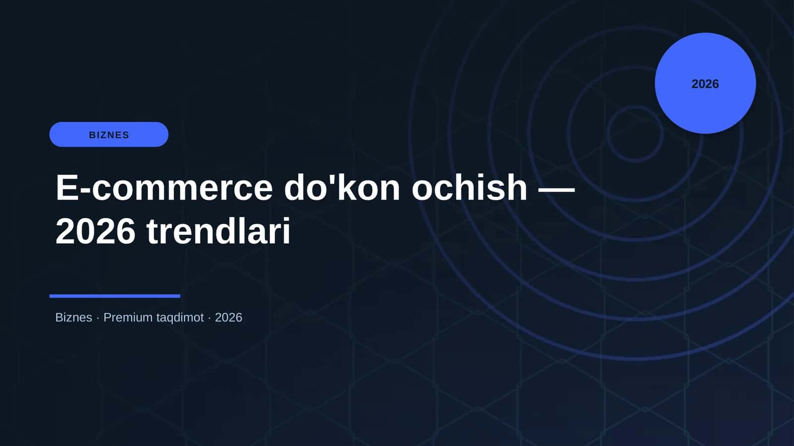 E-commerce do'kon ochish — 2026 trendlari