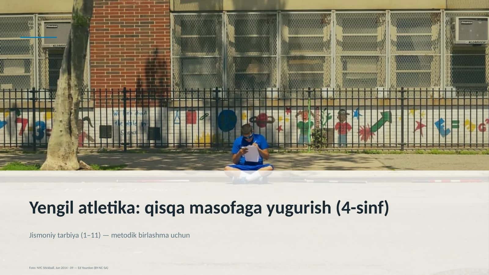 Yengil atletika: qisqa masofaga yugurish (4-sinf)