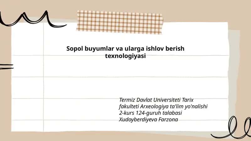 Sopol buyumlar va ularga ishlov berish texnologiyasi