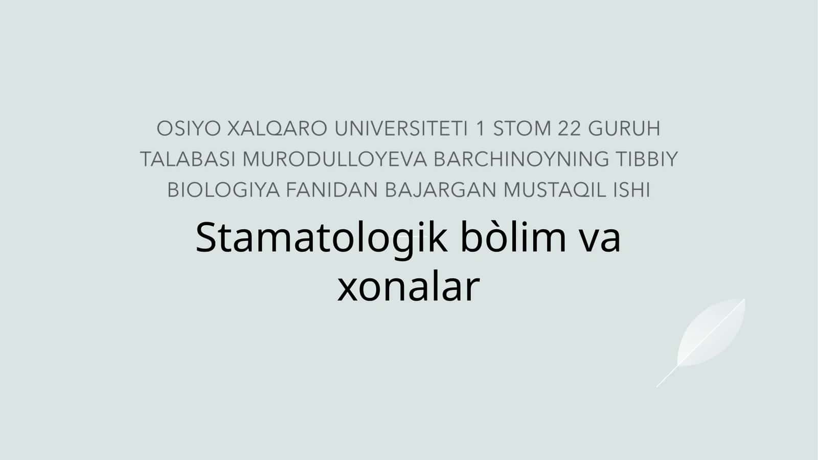 TERAPEVTIKSTOMATOLOGIYAXONASINING JIHOZLANISHI