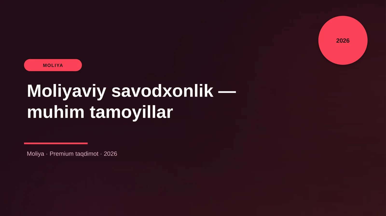 Moliyaviy savodxonlik — muhim tamoyillar