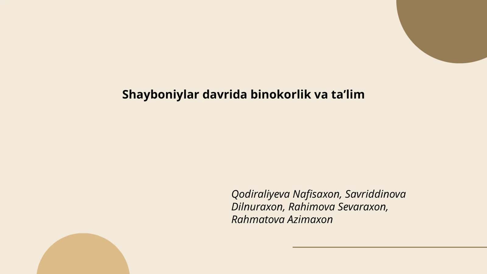 Shayboniylar davrida binokorlik va taʼlim