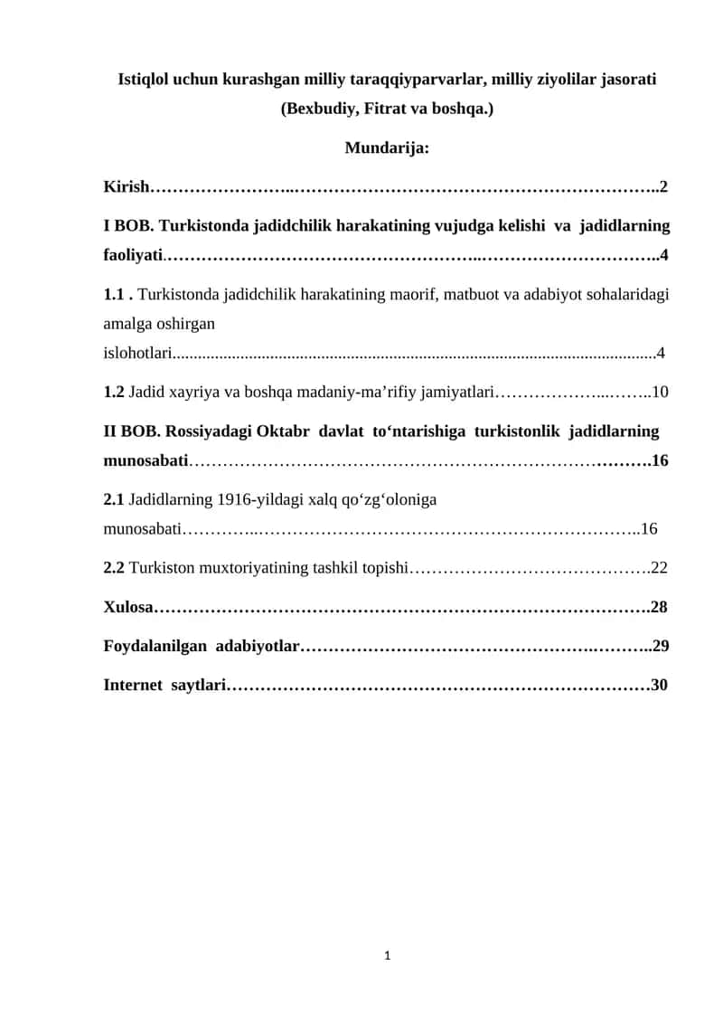 Istiqlol uchun kurashgan milliy taraqqiyparvarlar, milliy ziyolilar jasorati (Bexbudiy, Fitrat va boshqa.)