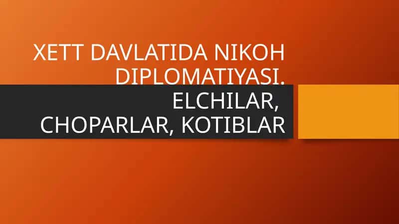 XETT DAVLATIDA NIKOH DIPLOMATIYASI