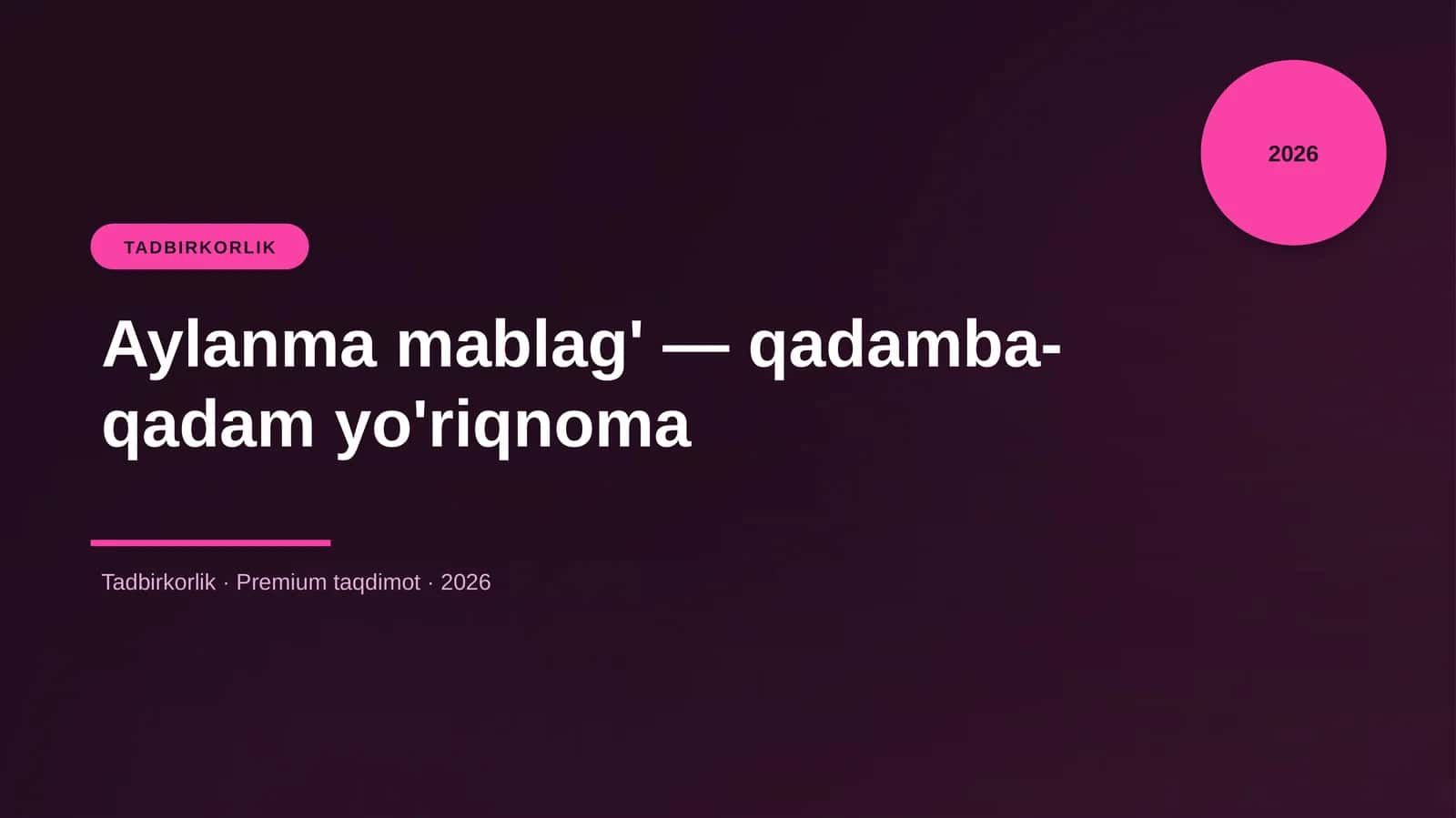Aylanma mablag' — qadamba-qadam yo'riqnoma