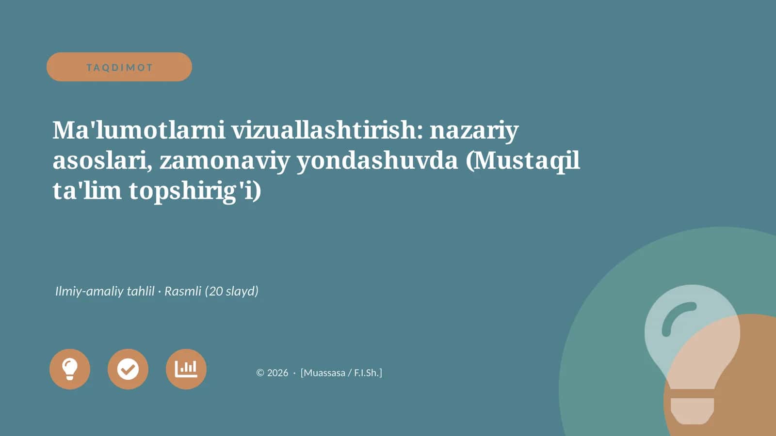 Ma'lumotlarni vizuallashtirish: nazariy asoslari, zamonaviy yondashuvda (Mustaqil ta'lim topshirig'i)
