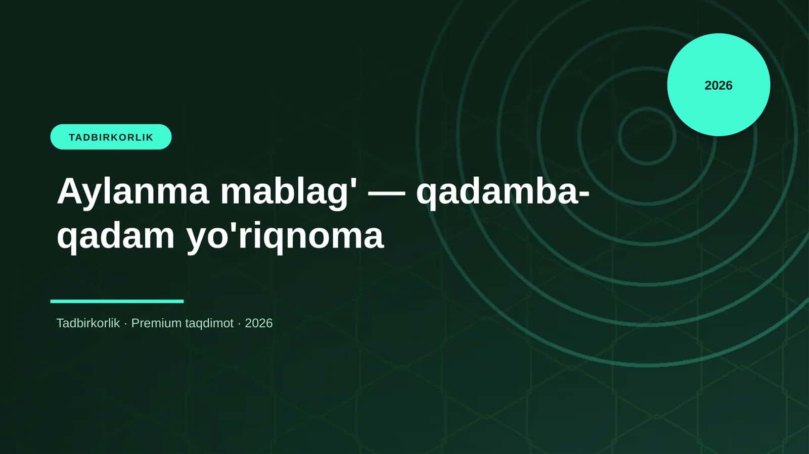 Aylanma mablag' — qadamba-qadam yo'riqnoma