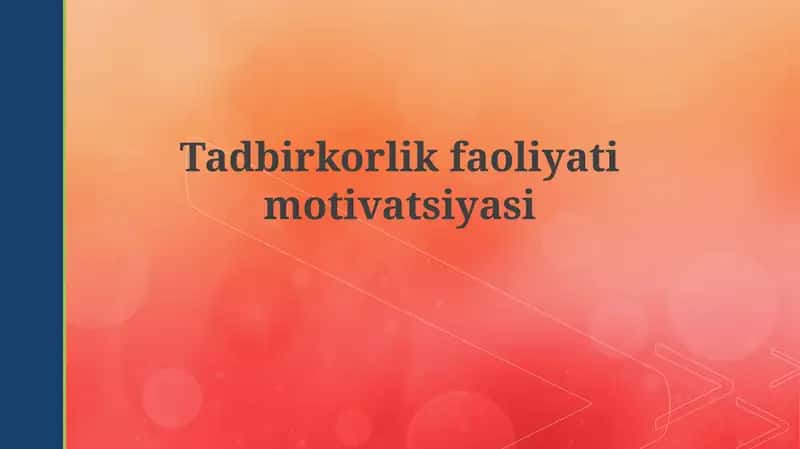 Tadbirkorlik motivatsiyasi