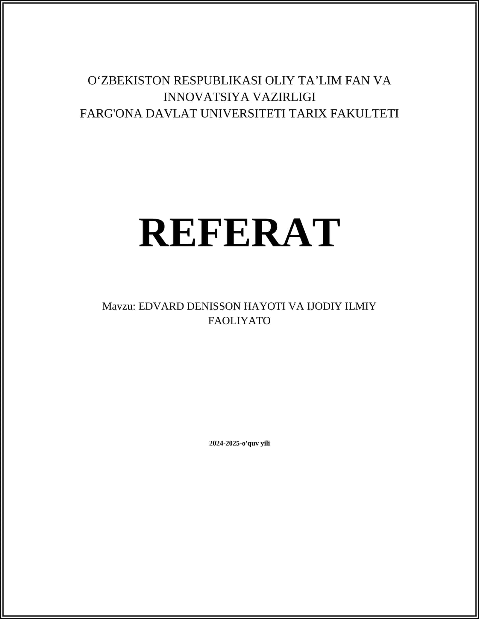 EDVARD DENISSON HAYOTI VA IJODIY ILMIY FAOLIYATO