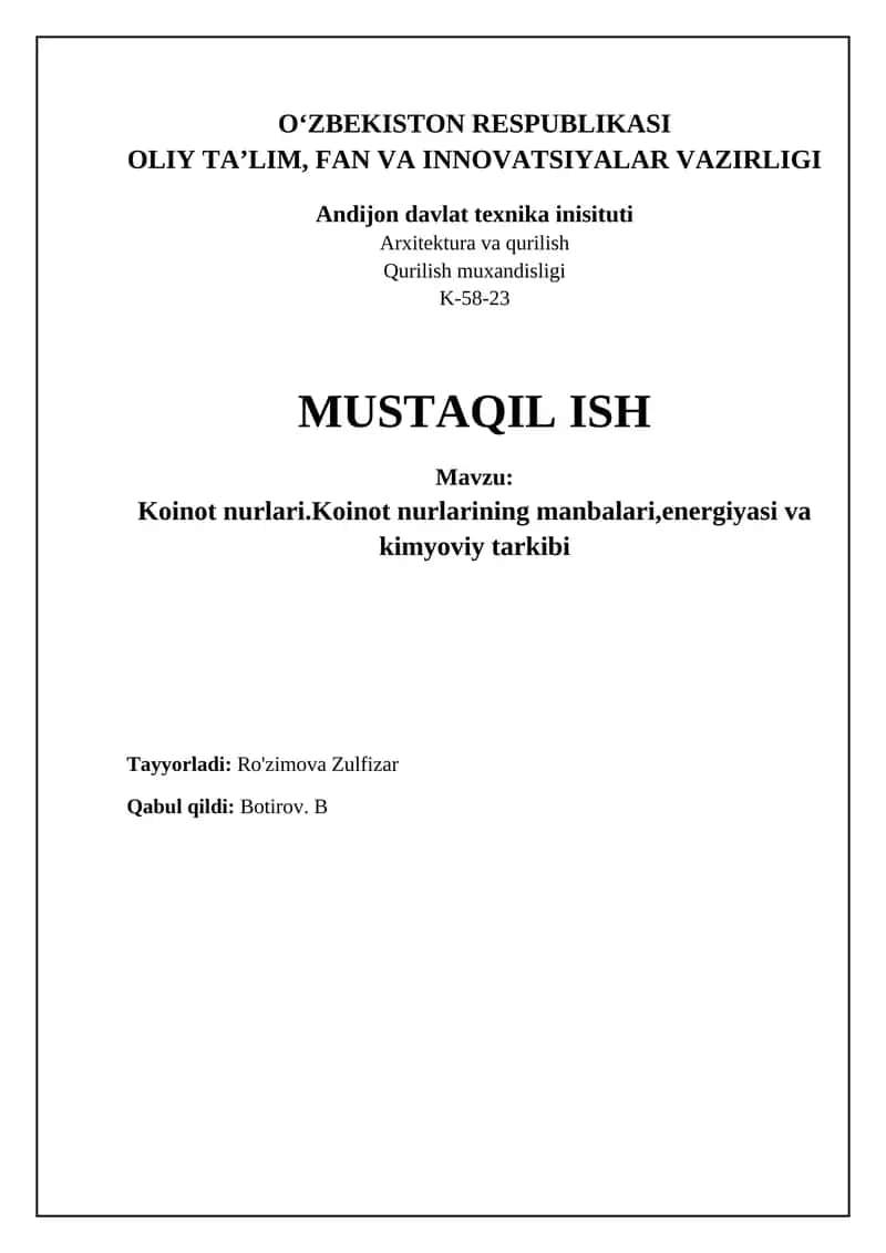 Koinot nurlari.Koinot nurlarining manbalari,energiyasi va kimyoviy tarkibi