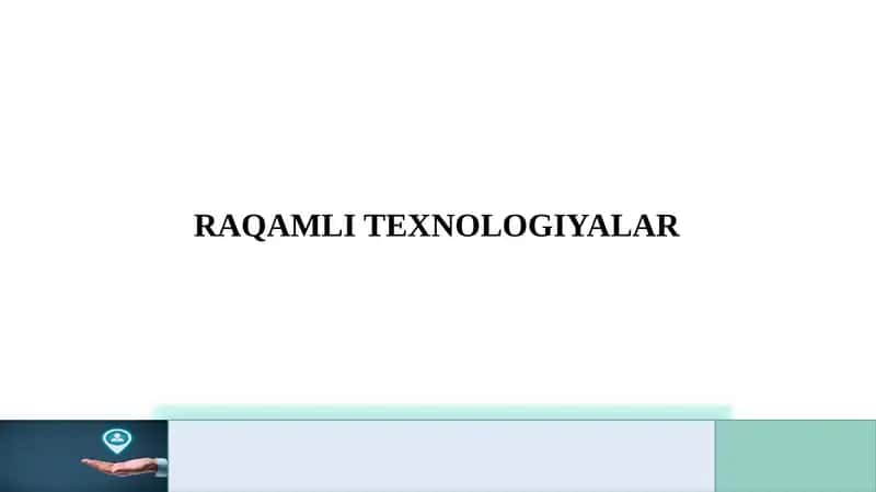 RAQAMLI TEXNOLOGIYALAR