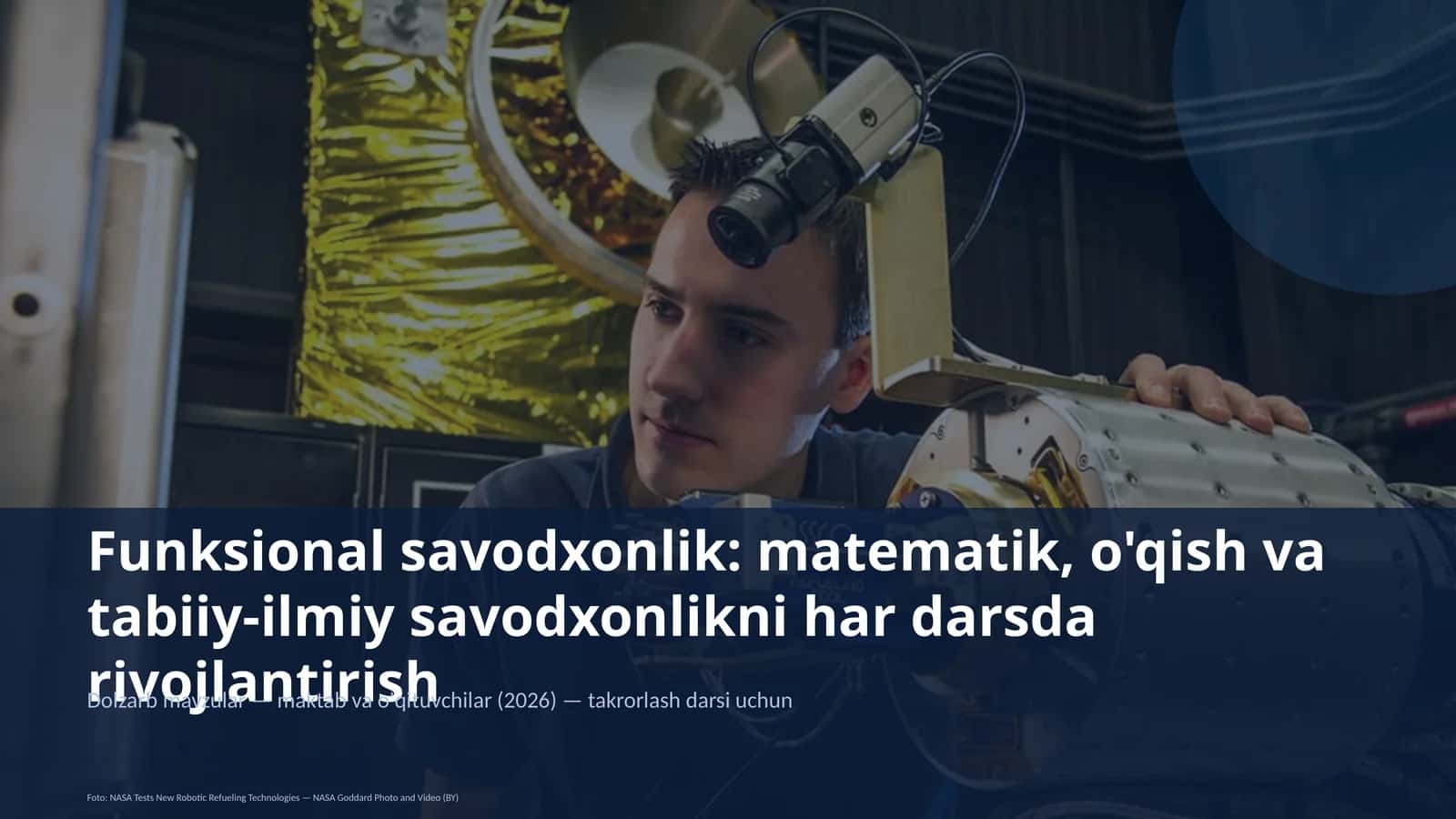 Funksional savodxonlik: matematik, o'qish va tabiiy-ilmiy savodxonlikni har darsda rivojlantirish