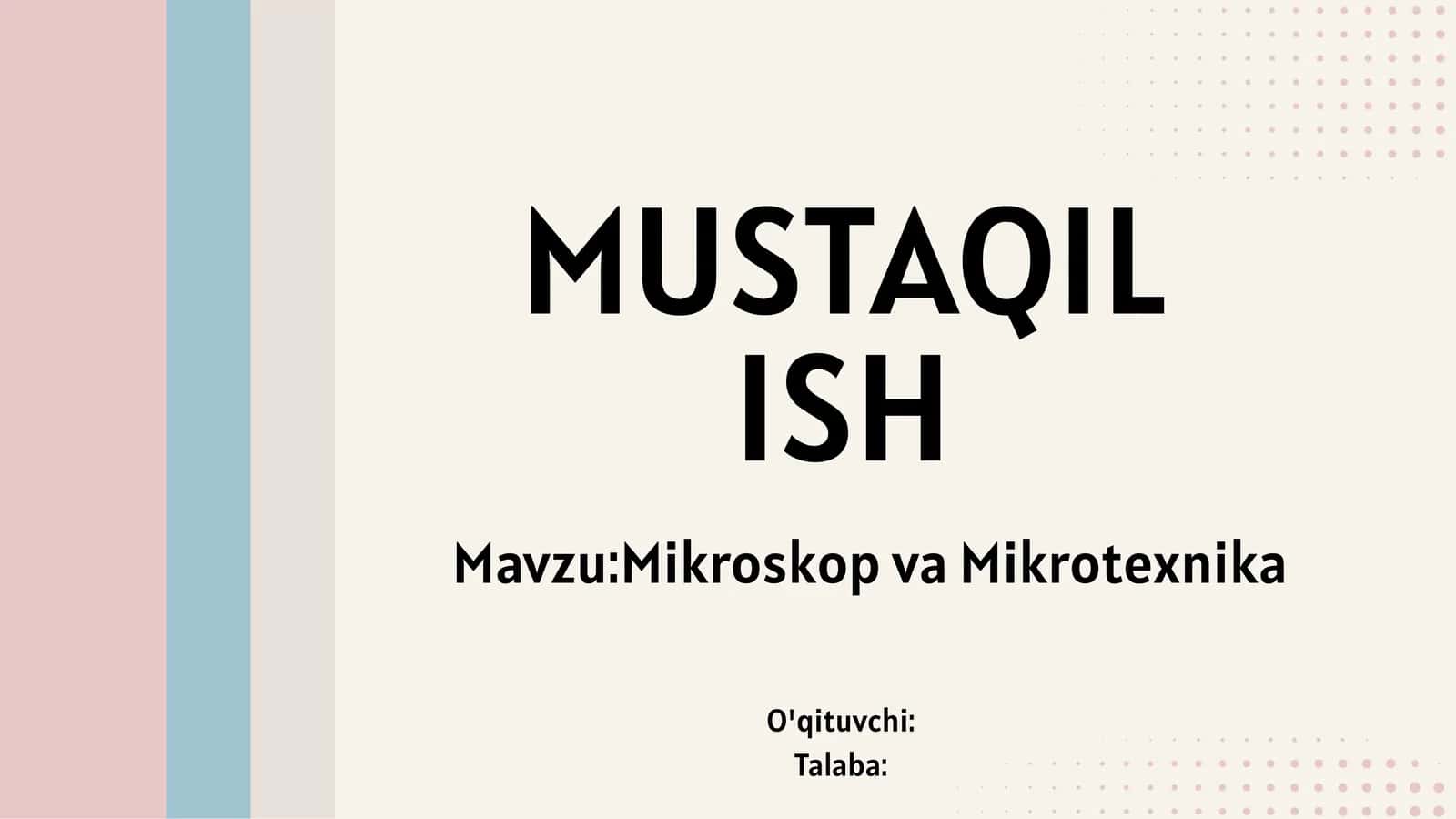 Mikroskop va Mikrotexnika