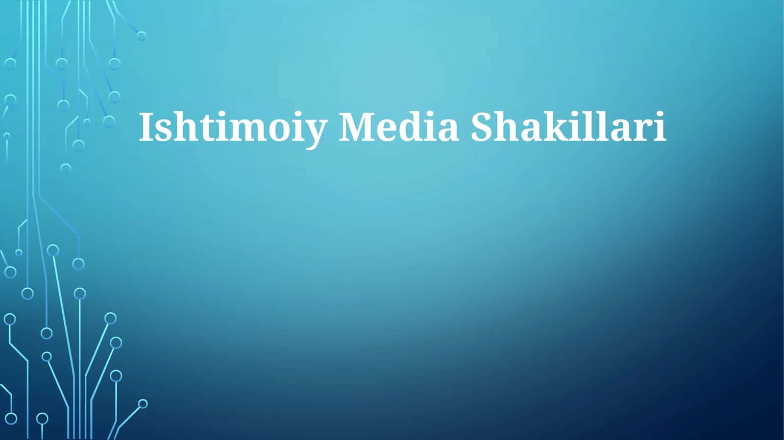 Ishtimoiy MediaShakillari