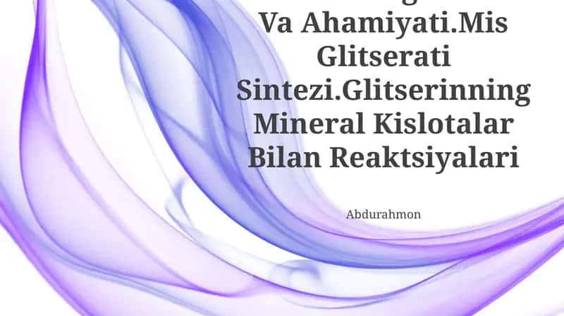 Glitserlarning Olinishi Va Ahamiyati