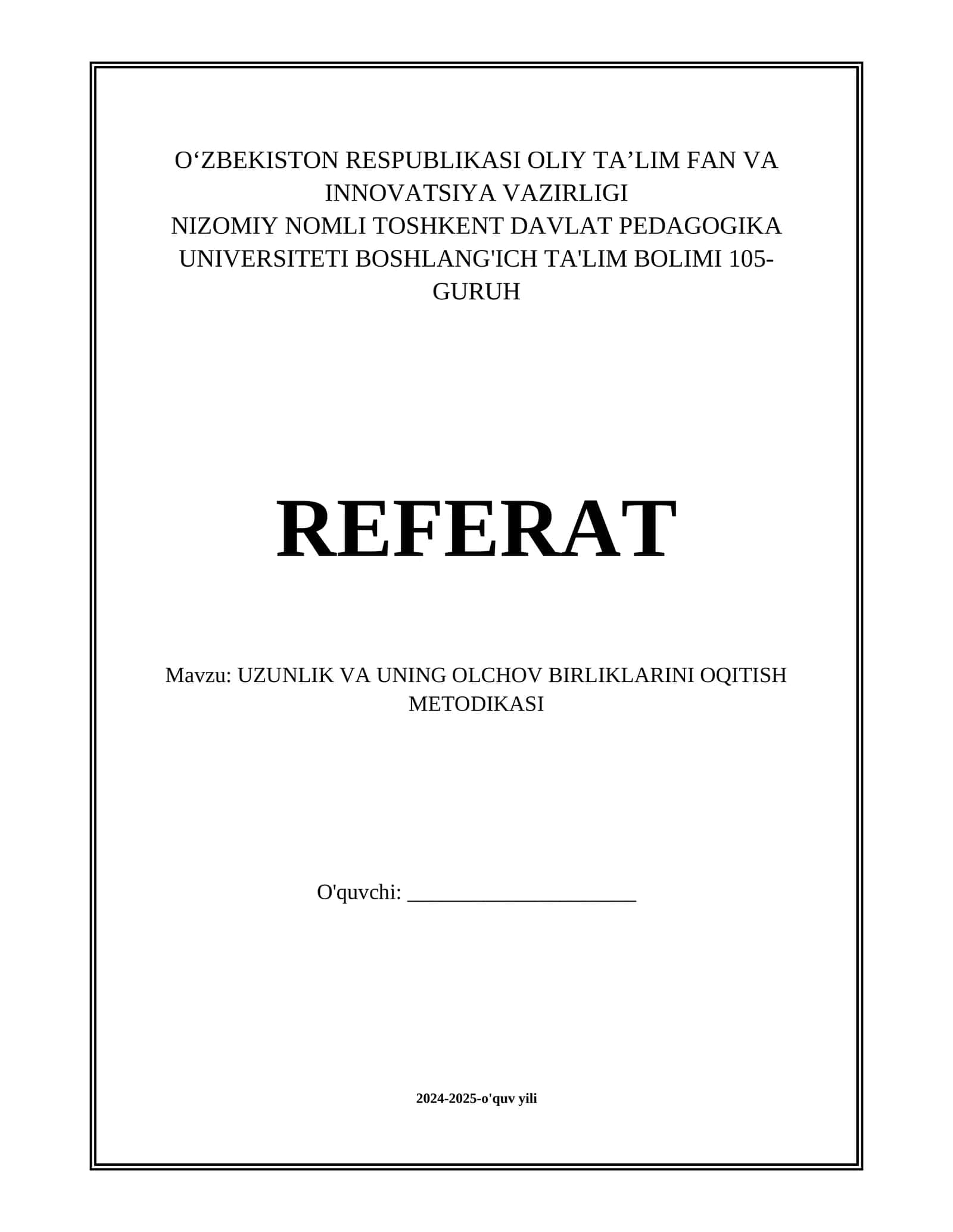 UZUNLIK VA UNING OLCHOV BIRLIKLARINI OQITISH METODIKASI
