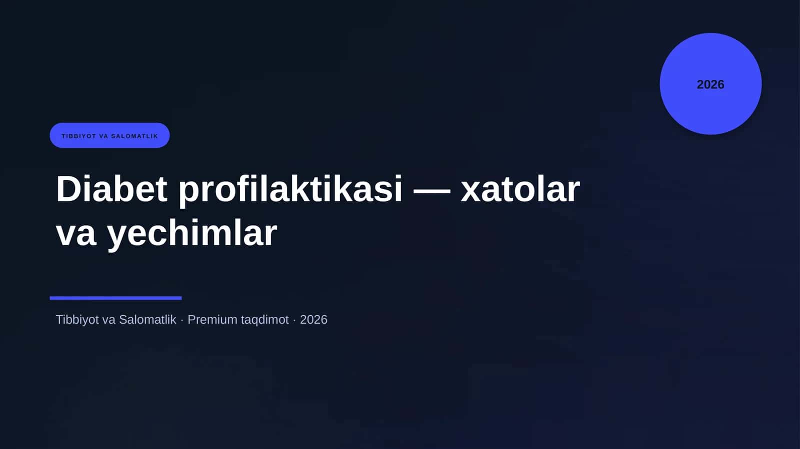 Diabet profilaktikasi — xatolar va yechimlar