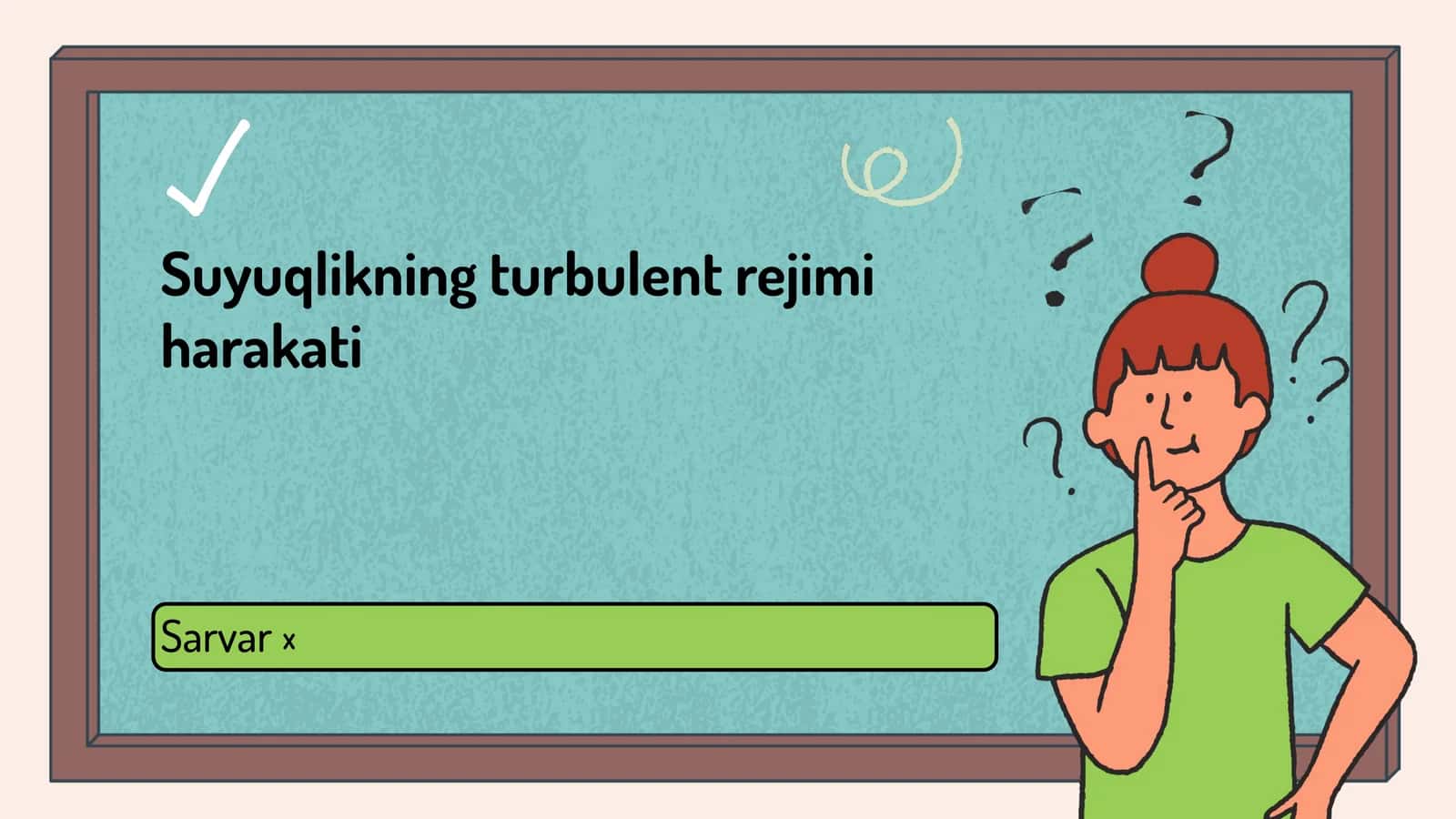 Suyuqlikning Turbulent Rejimi Harakati