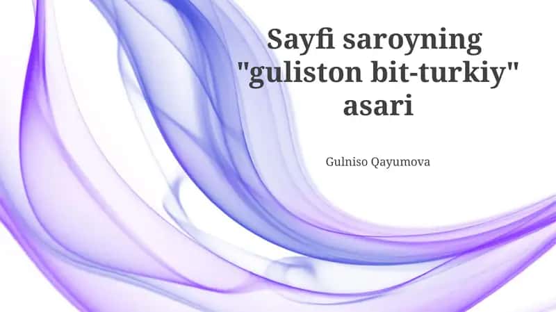 Sayfi saroyning "guliston bit-turkiy" asari
