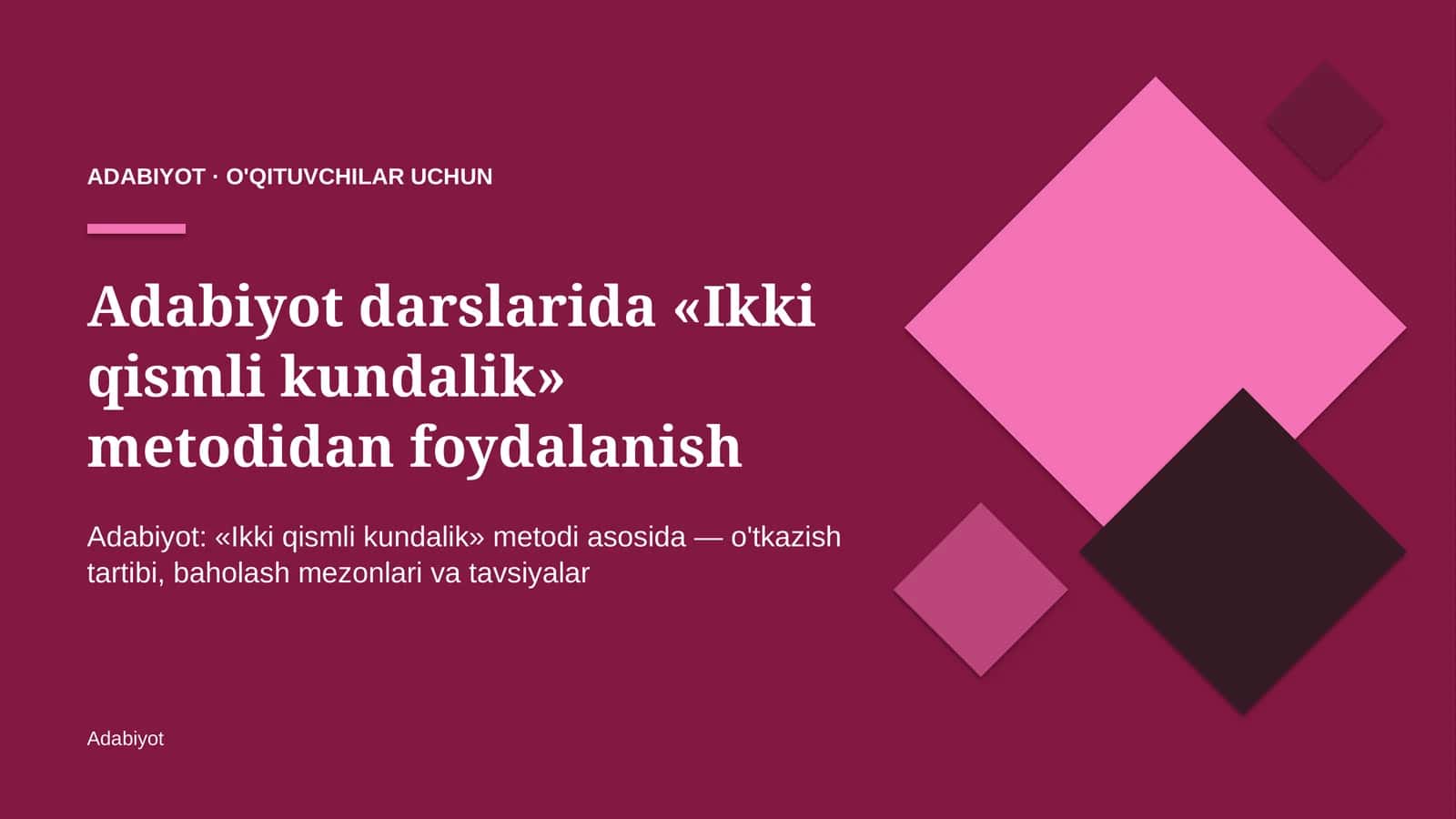 adabiyot darslarida ikki qismli kundalik metodidan foydalanish 5651
