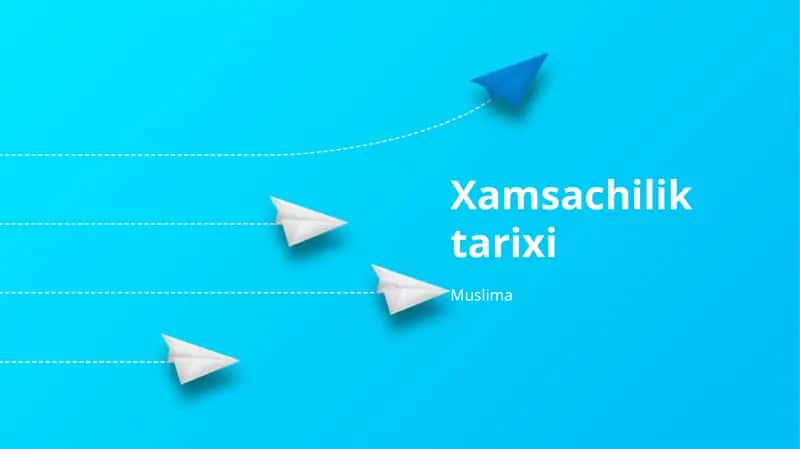 Xamsachilik tarixi