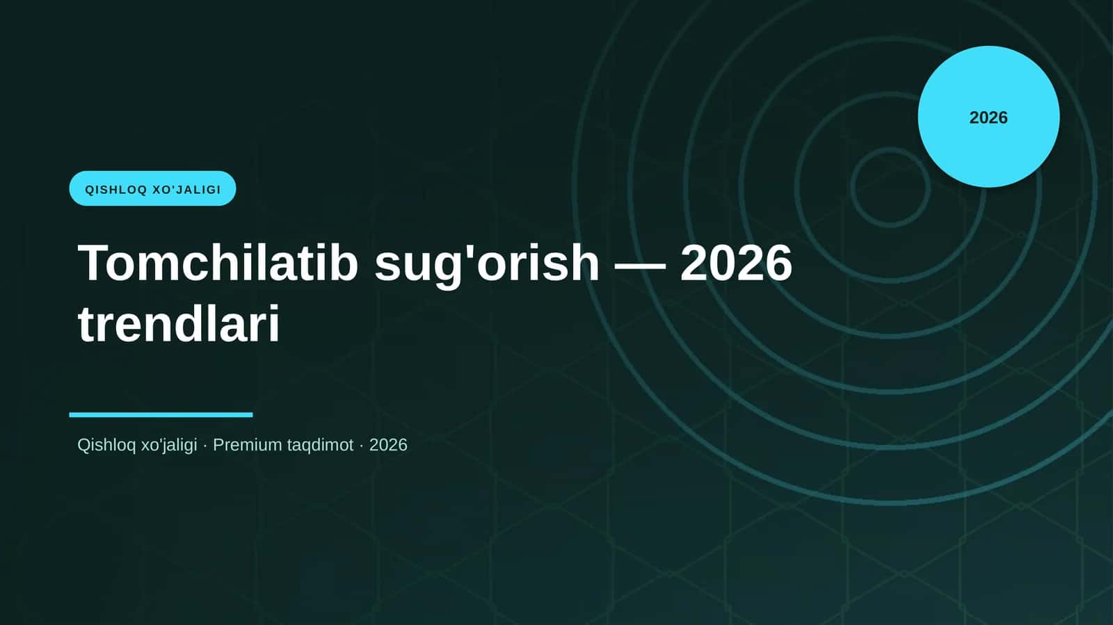 Tomchilatib sug'orish — 2026 trendlari