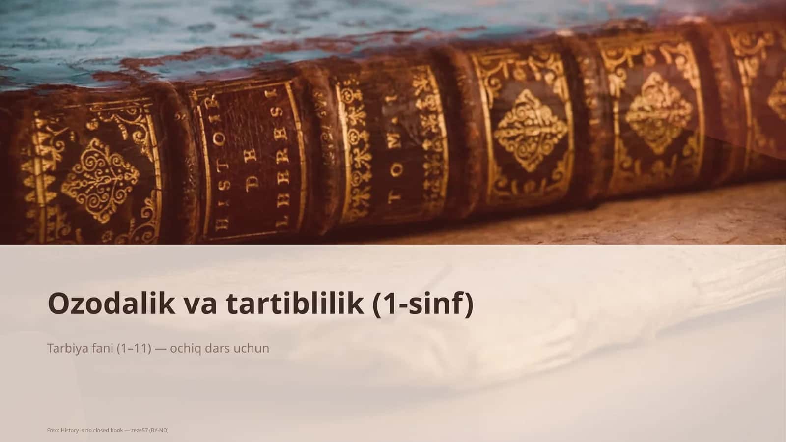 Ozodalik va tartiblilik (1-sinf)