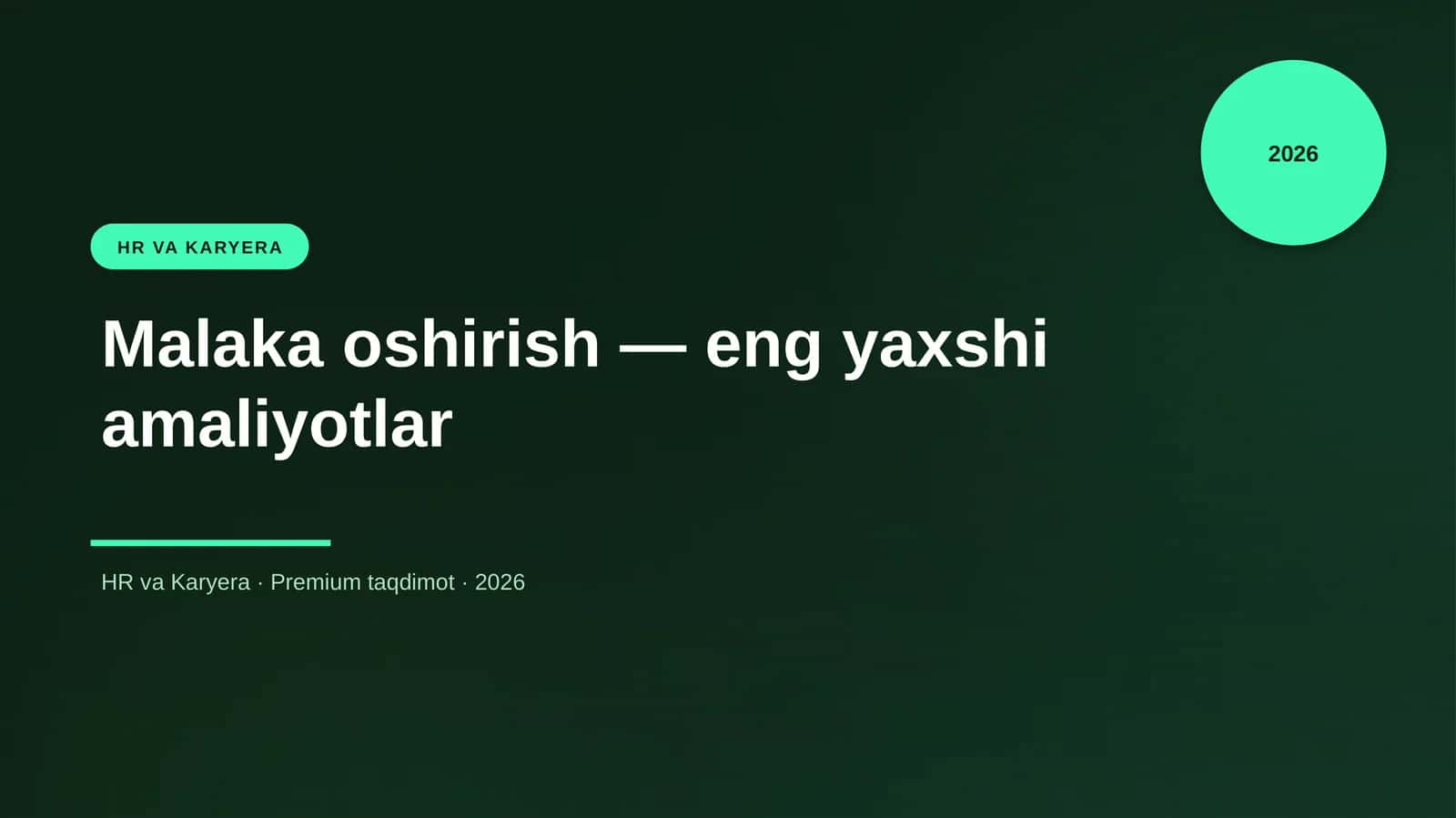 Malaka oshirish — eng yaxshi amaliyotlar