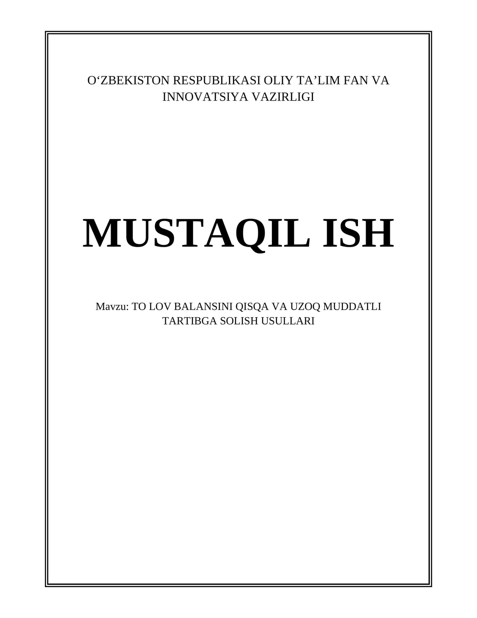 TO LOV BALANSINI QISQA VA UZOQ MUDDATLI TARTIBGA SOLISH USULLARI
