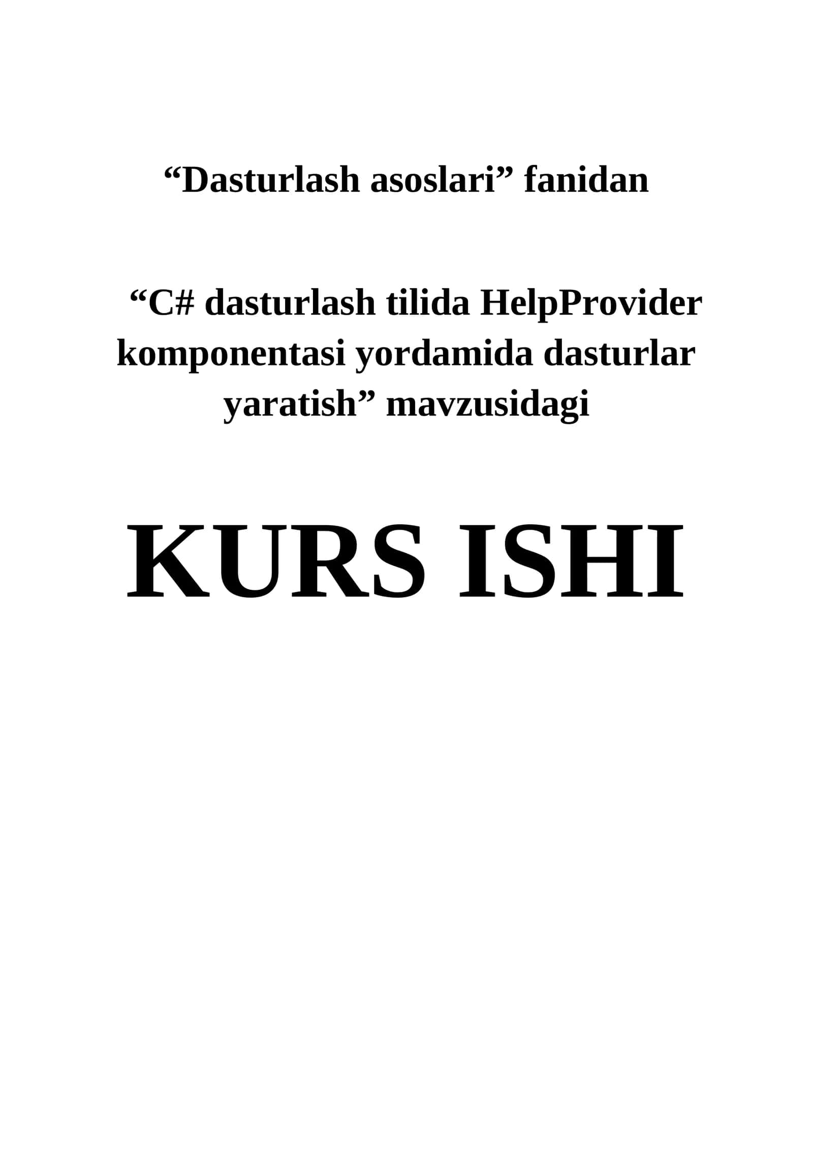 “C# dasturlash tilida HelpProvider komponentasi yordamida dasturlar yaratish”