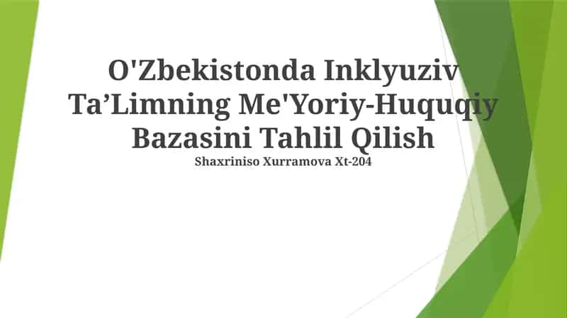 O'Zbekistonda Inklyuziv TaʼLimning Me'Yoriy-Huquqiy Bazasini Tahlil Qilish