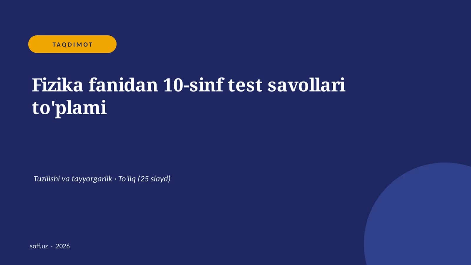 Fizika fanidan 10-sinf test savollari to'plami