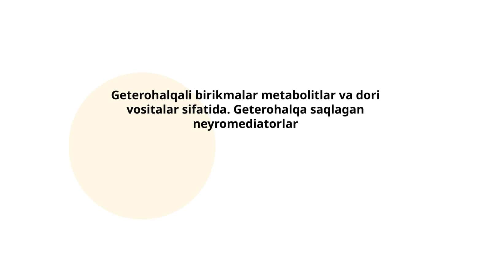 Geterohalqali birikmalar metabolitlar va dori vositalar sifatida. Geterohalqa saqlagan neyromediatorlar