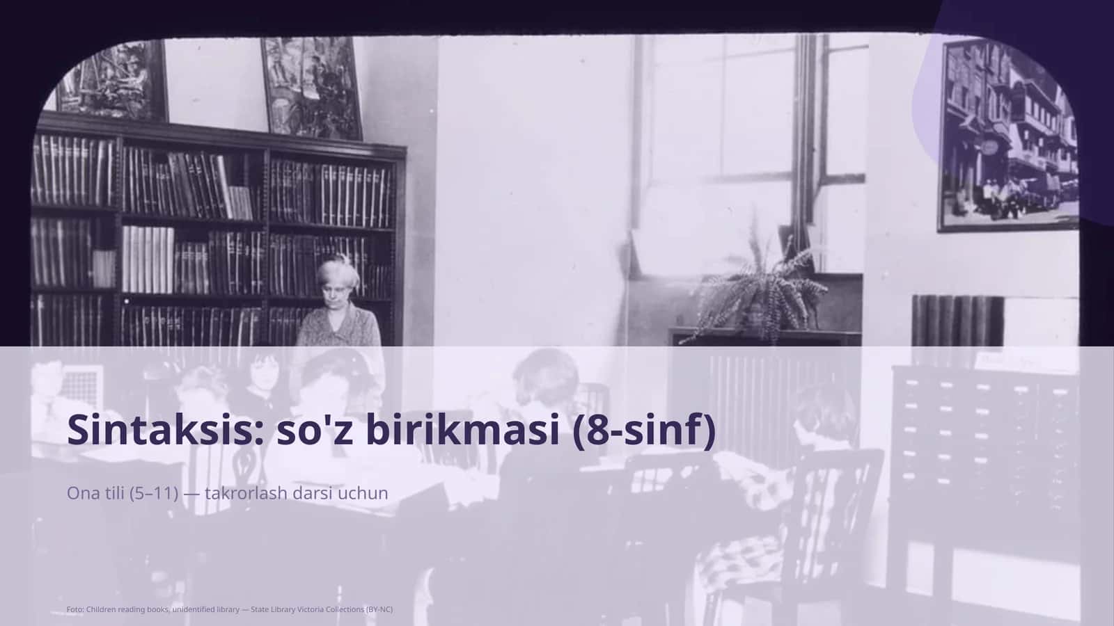 Sintaksis: so'z birikmasi (8-sinf)