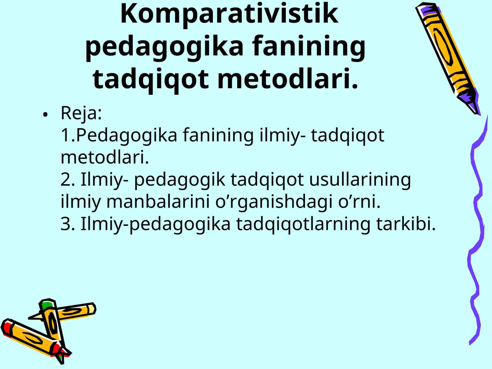 Komparativistik pedagogika fanining tadqiqot metodlari