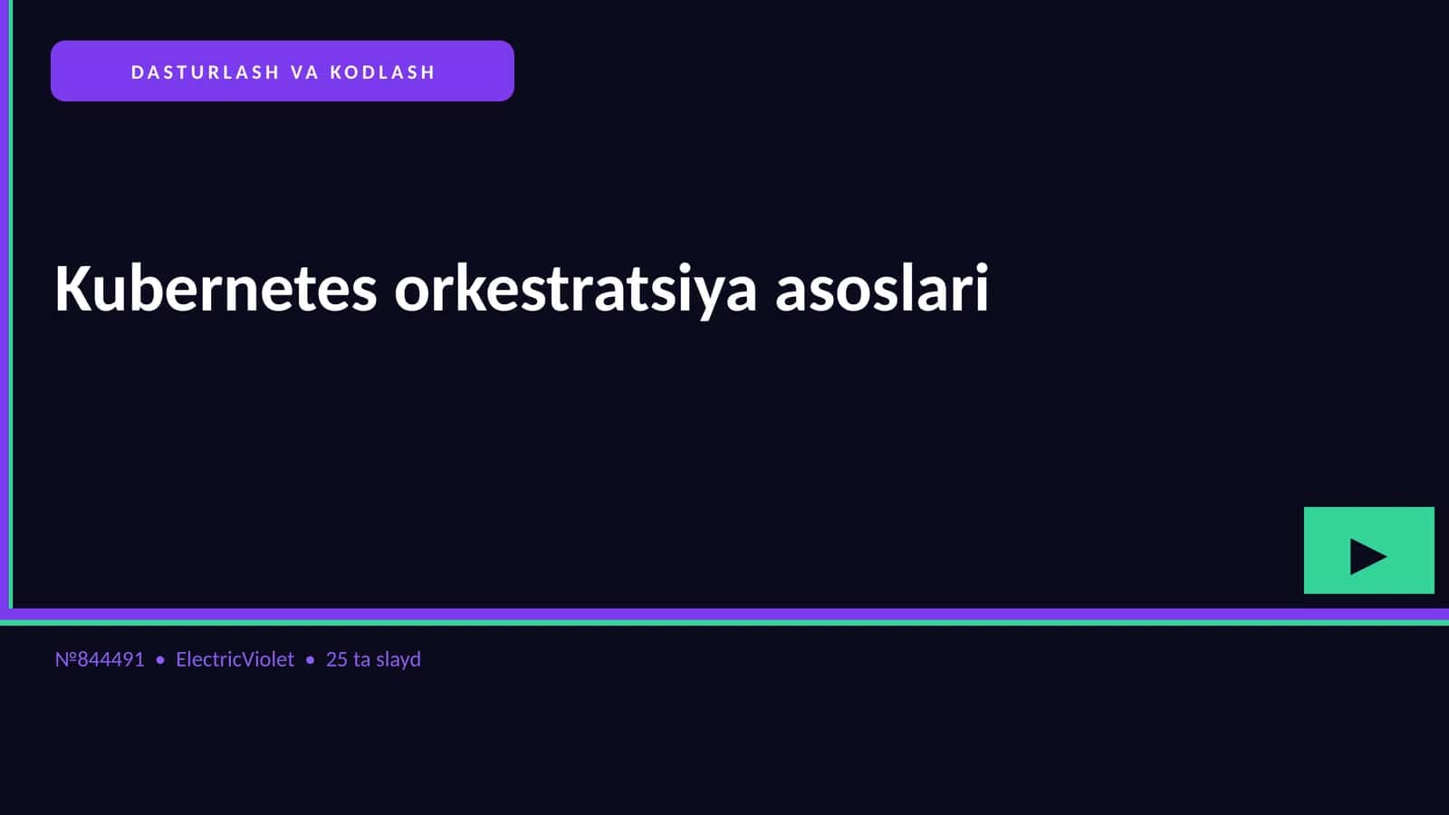 Kubernetes orkestratsiya asoslari