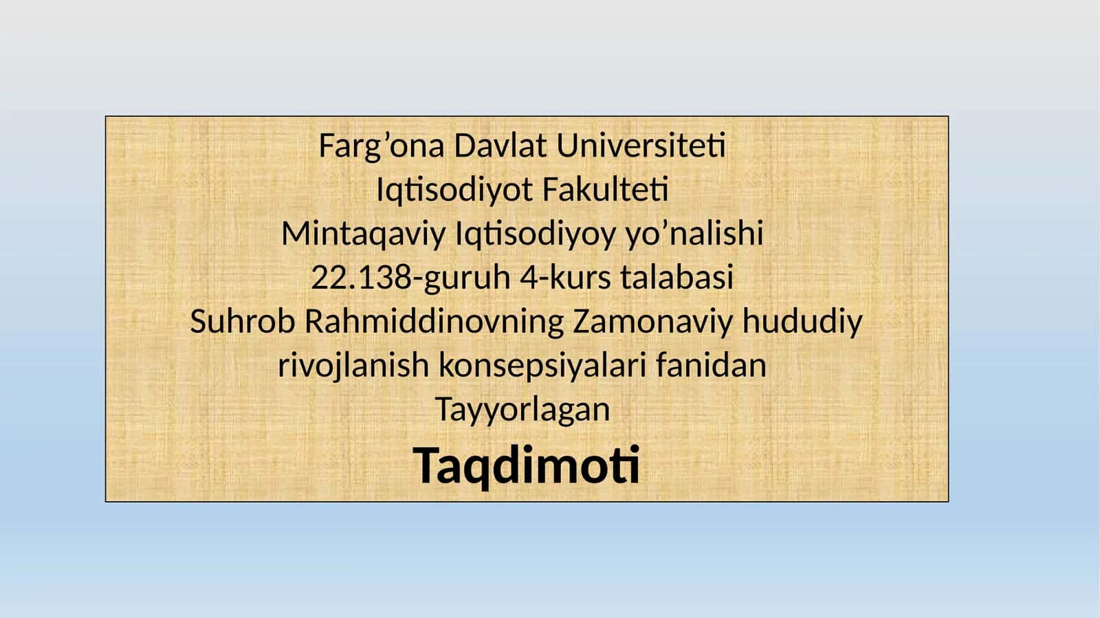 Rahmiddinovning Zamonaviy hududiy iqtisodiyro'yi