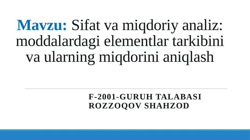 Sifat va miqdoriy analiz